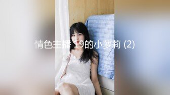 【高能预警硬核】CD小熏极品美妖单人Solo特辑 阳具骑乘后庭爽倍快乐 前列腺高潮寸止快感崩坏 沦陷高潮上头 (4)